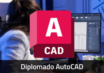 DIPLOMADO AUTOCAD - DIBUJO EN 2D Y 3D CON CERTIFICACION OFICIAL AUTODESK
