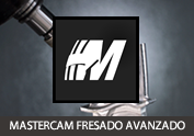 CURSO MASTERCAM - MAQUINADO INDUSTRIAL FRESADO AVANZADO
